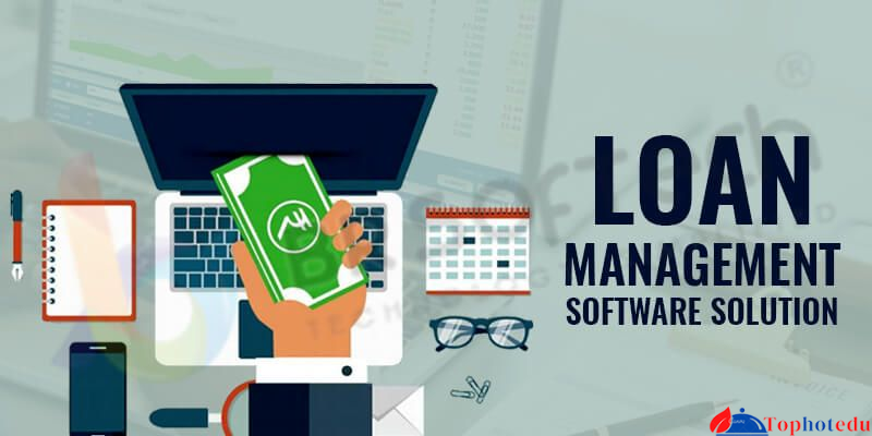What is Loan Management Software